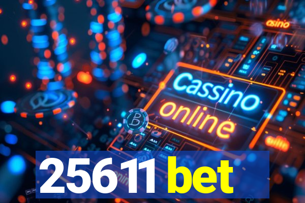 25611 bet